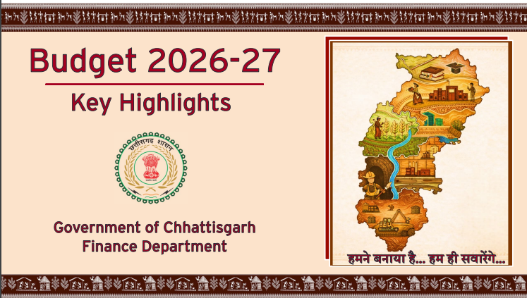 Budget 2026-27- Key Highlights : Raipur, February 24, 2026