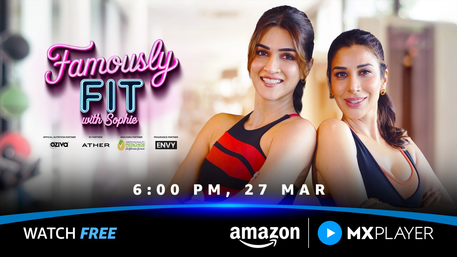 Sophie Choudry Headlines Amazon MX Player’s High-Energy Fitness Series Famously Fit